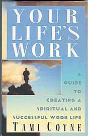 Your Life's Work, Guide, Success, Work Life